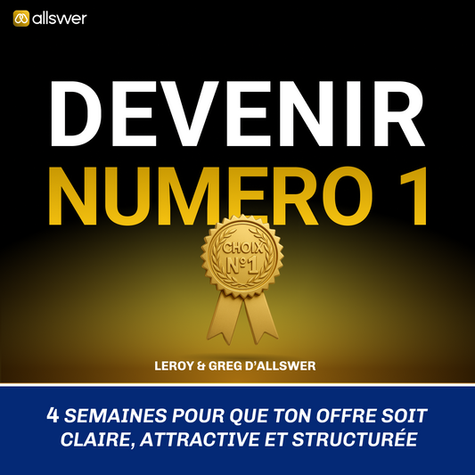 Devenir N°1 : 4 Semaines pour que ton offre soit claire, attractive et structurée